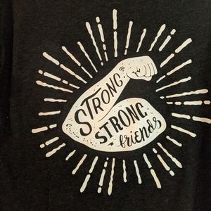 Strong strong friends T-shirt . Megsquats